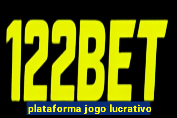 plataforma jogo lucrativo